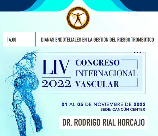 Congreso de la Sociedad Mexicana de Angiología y Cirugía Vascular.